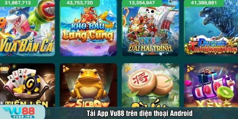 Hướng dẫn cài ứng dụng Vu88 trên điện thoại Android