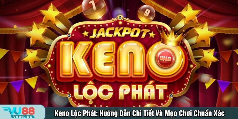 Keno Lộc Phát