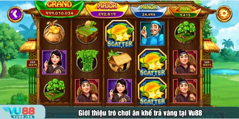 Trò chơi ăn khế trả vàng tại Vu88 được thiết kế thân thiện với người chơi