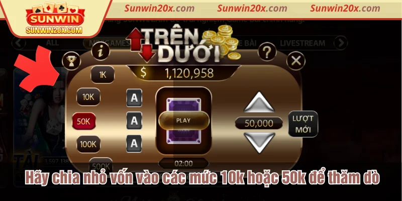 Hãy chia nhỏ vốn vào các mức 10k hoặc 50k để thăm dò