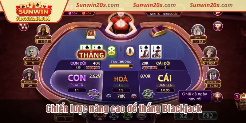 Người chơi cần có phương án riêng cho từng tình huống chia bài